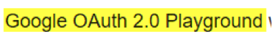 Part 3: Let’s Play on the OAuth 2.0 Playground! picture: D